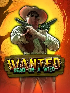 Wanted Dead or a Wild